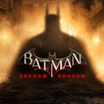 Batman: Arkham Shadow Meta Quest CD Key