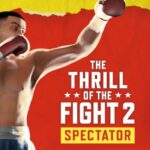 The Thrill of the Fight 2 Spectator VR Meta Quest Gift
