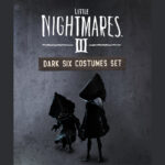 Little Nightmares III - Dark Six Costumes Set DLC EU PS5 CD Key