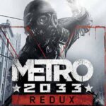 Metro 2033 Redux PC Steam CD Key