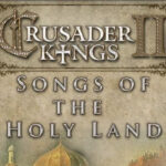 Crusader Kings II - Songs of the Holy Land DLC Steam CD Key