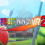 Fruit Ninja VR 2 PC Steam Account