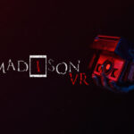 MADiSON VR PC Steam Account