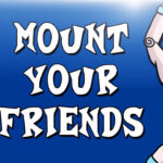 Mount Your Friends Steam Gift