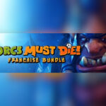 Orcs Must Die! Franchise Pack Steam CD Key